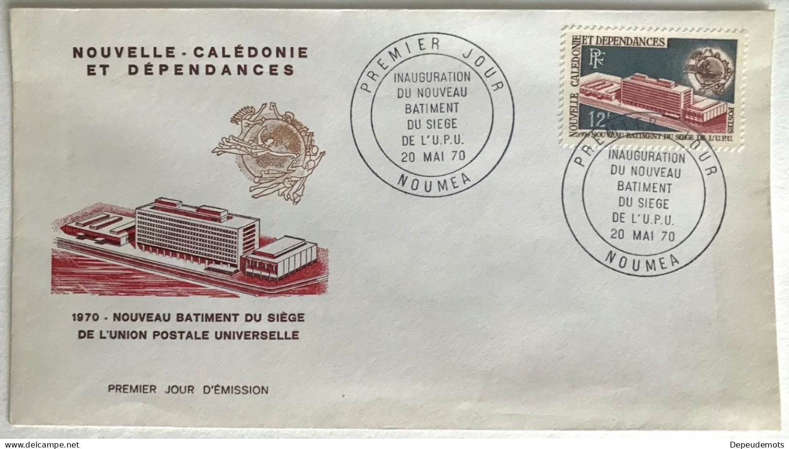 Timbre - NOUVELLE CALÉDONIE - Inauguration Du Siège De L'U.P.U. - 1970 - Enveloppe 1er Jour - Premier Jour D'émission - Gebruikt