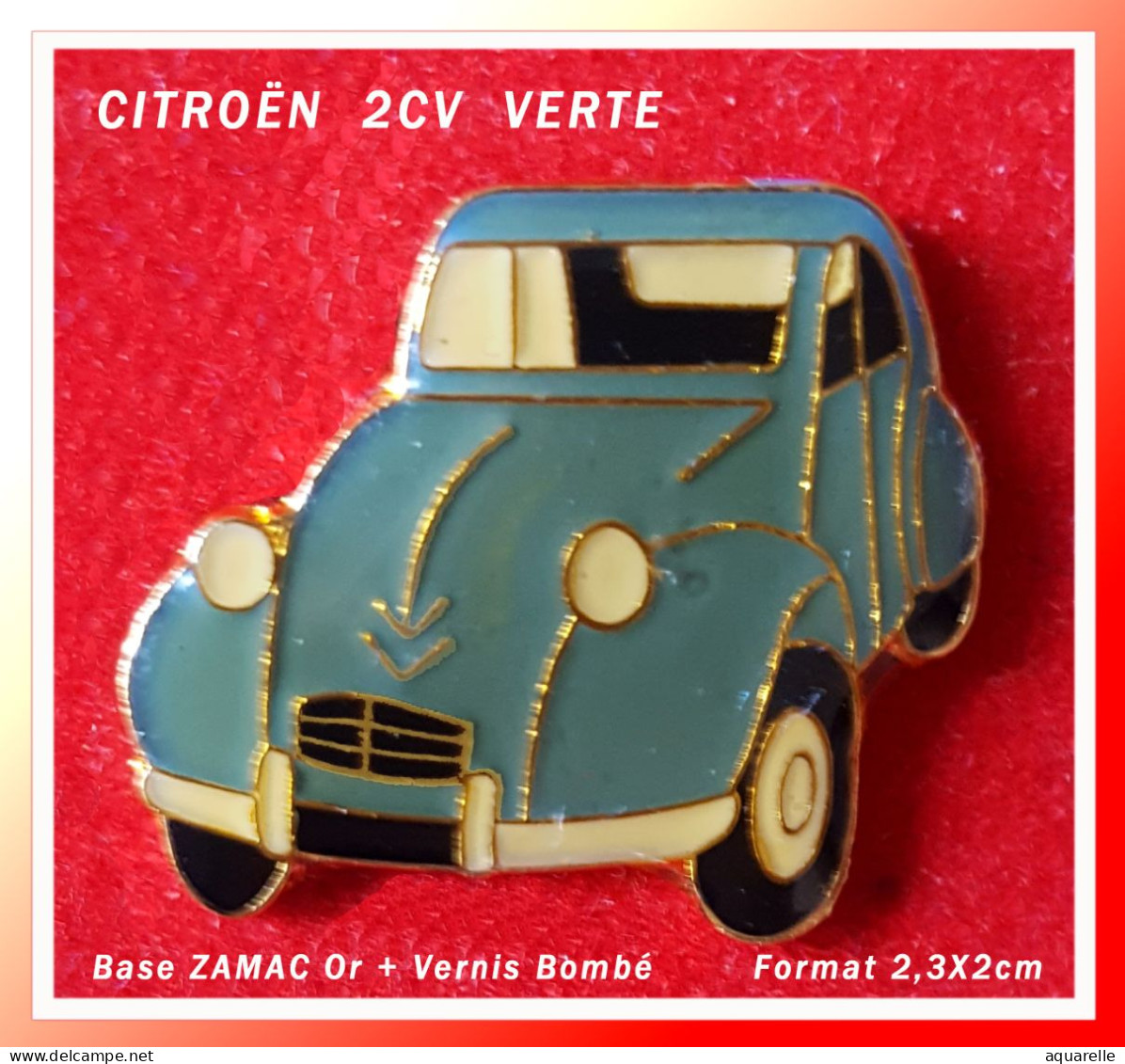 SUPER PIN'S CITROËN 2cv VERTE Ebase ZAMAC Or Recto Bombé Vernissé, 2,3X2cm - Citroën