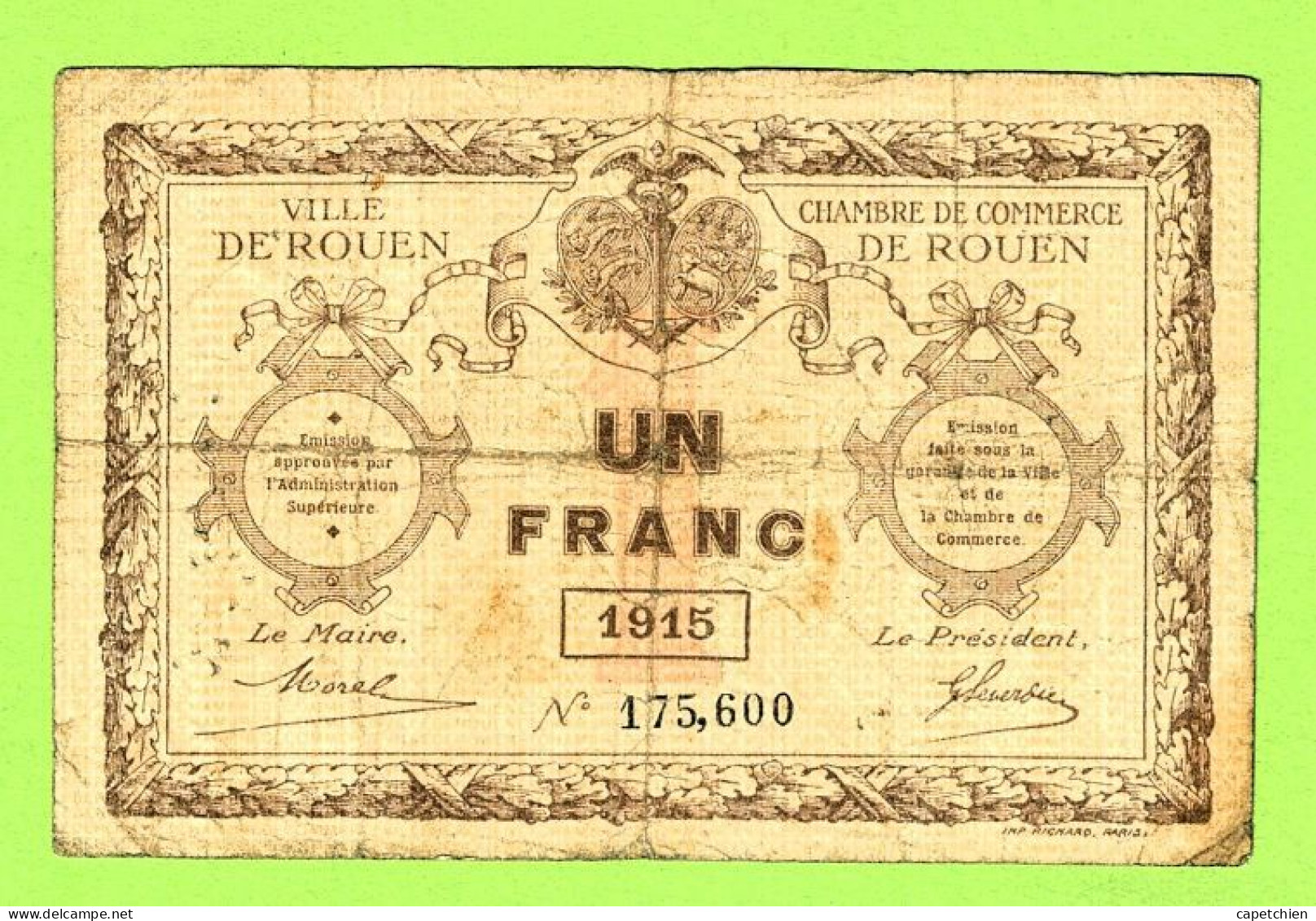 FRANCE / VILLE & CHAMBRE De COMMERCE De ROUEN / 1 FRANC / 1915 / N° 175600 - Chambre De Commerce
