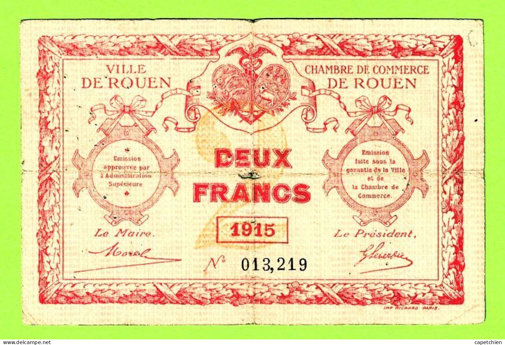 FRANCE / VILLE & CHAMBRE De COMMERCE De ROUEN / 2 FRANC / 1915 / N° 013,219 - Chambre De Commerce
