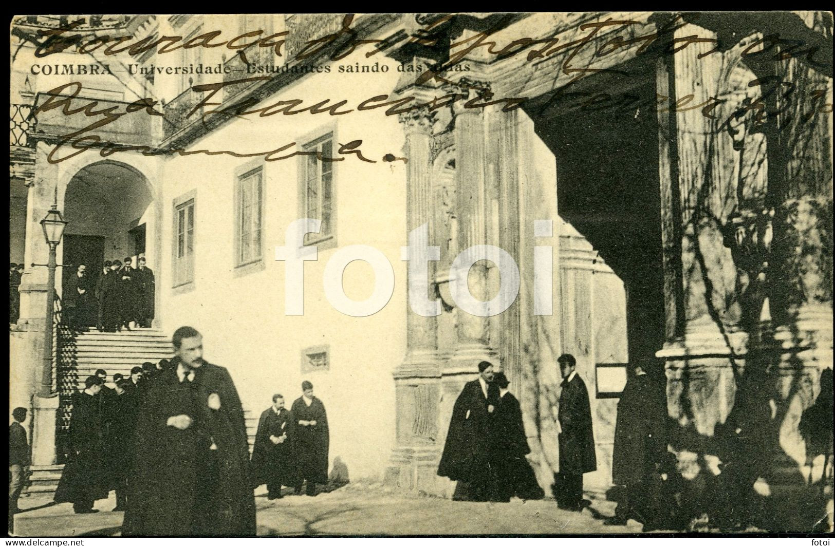 1917 POSTCARD UNIVERSIDADE ACADEMICOS ESTUDANTES COIMBRA PORTUGAL POSTAL CARTE POSTALE Stamped Timbre - Coimbra