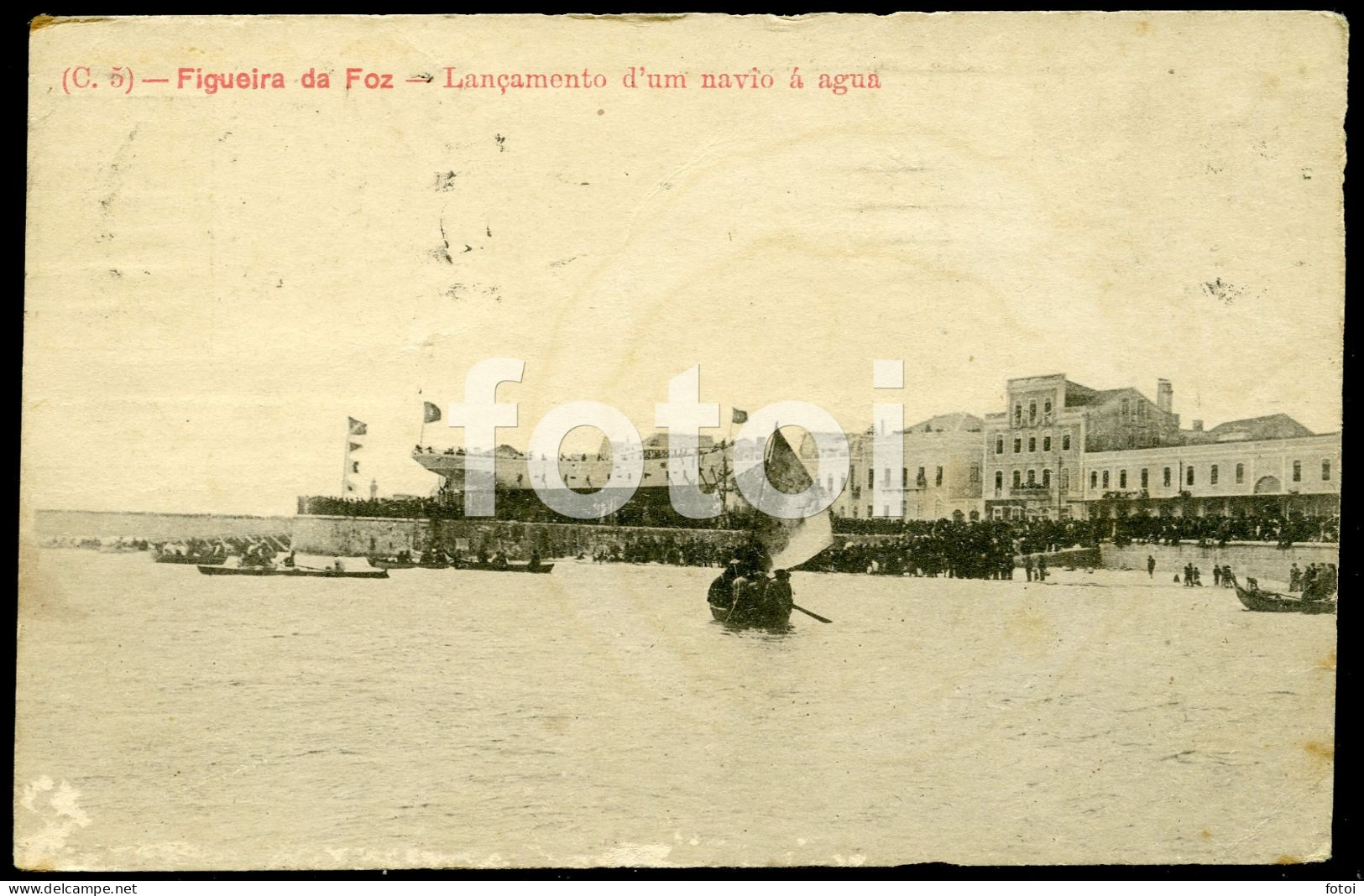 1919 POSTCARD CAIS NAVIO BARCO FIGUEIRA DA FOZ COIMBRA PORTUGAL POSTAL CARTE POSTALE STAMPED TIMBRE - Coimbra