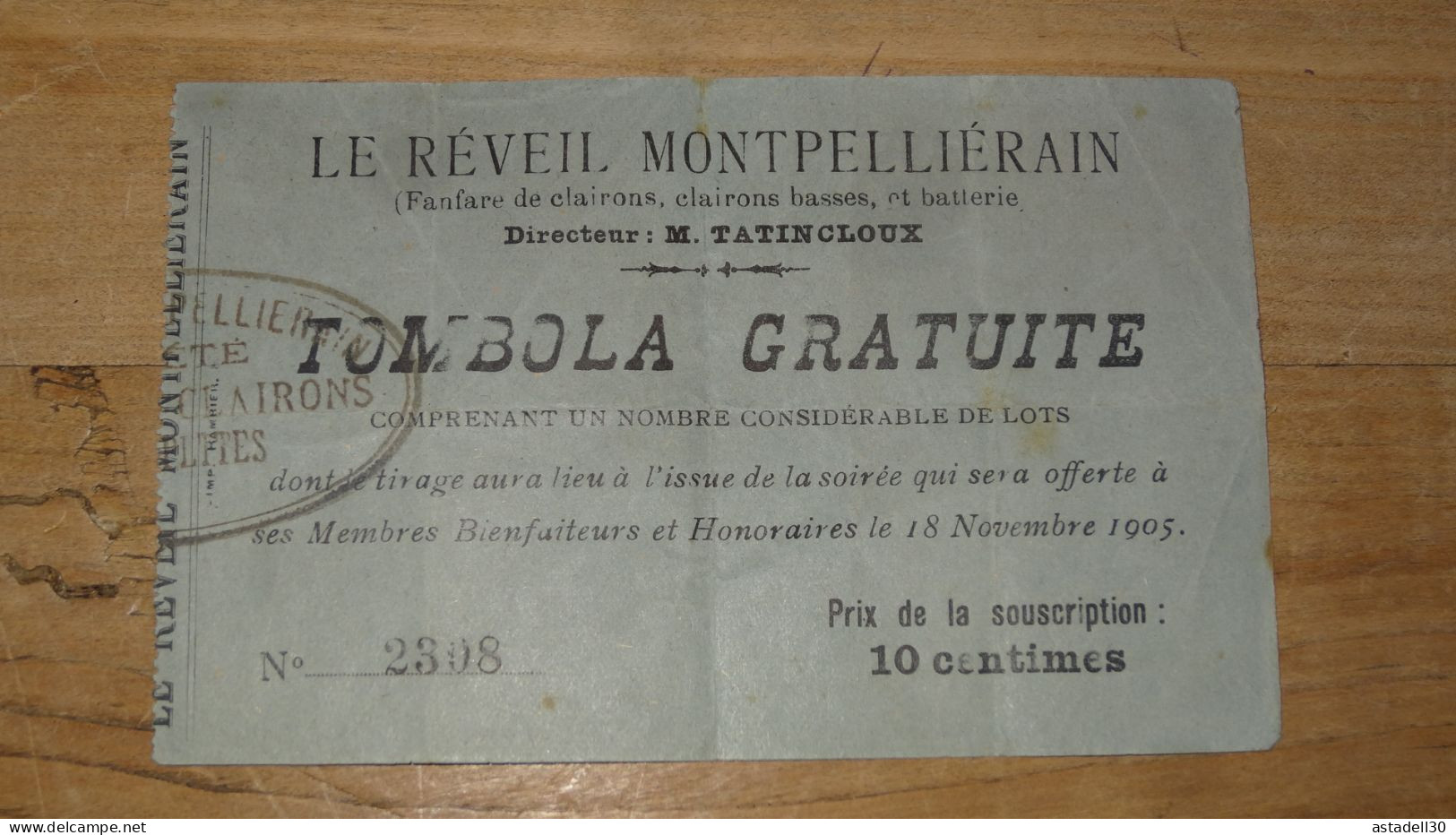 MONTPELLIER - LOTERIE : Tombola  Le Reveil MONTPELLIERAIN De 1905  .......... PHI ...... E3-76 - Lottery Tickets