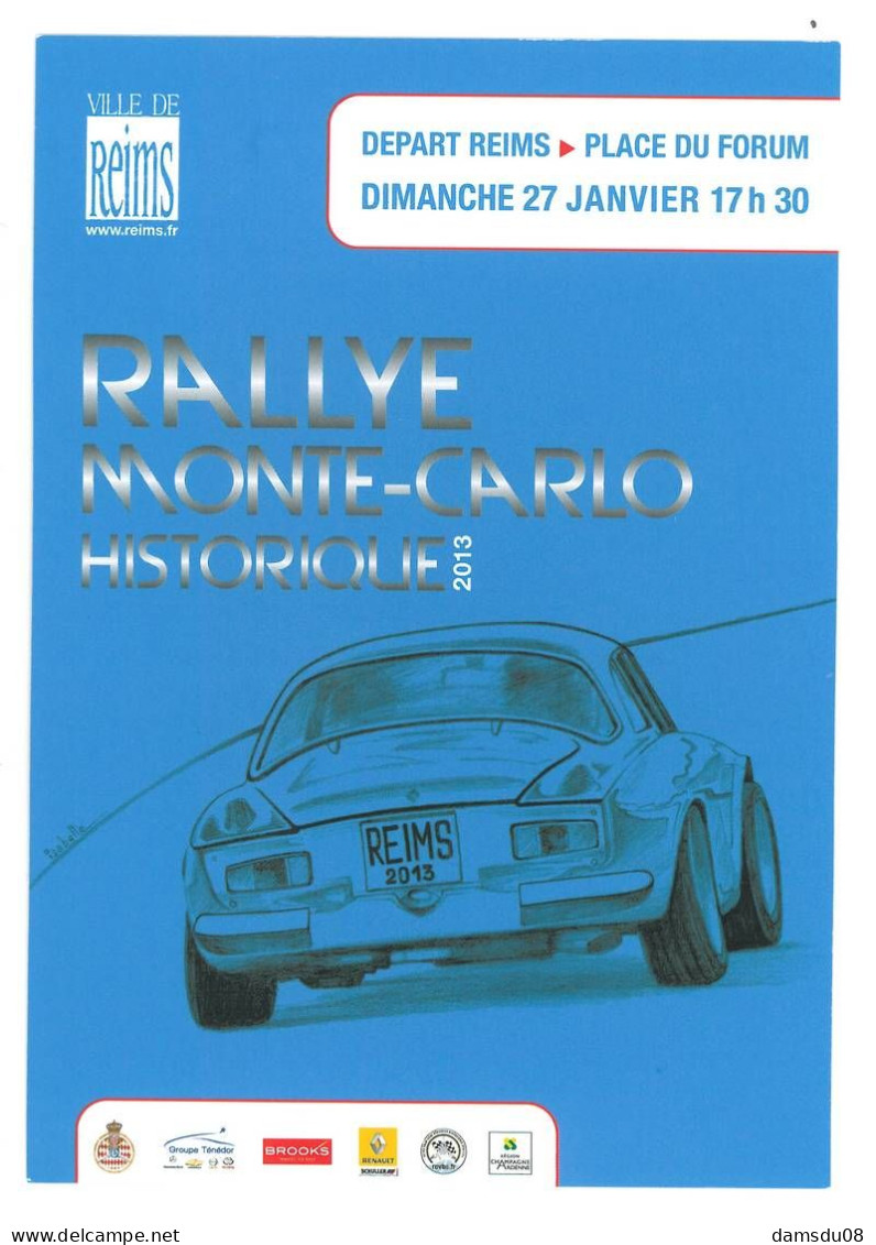 RALLYE MONTE CARLO Historique 2013 Départ Reims Alpine A110 - Rally's