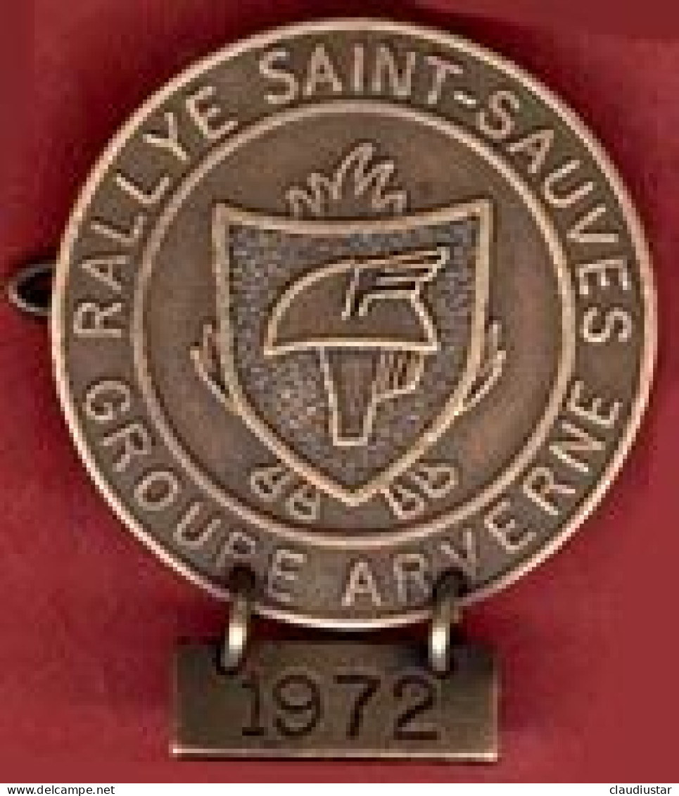 ** BROCHE  RALLYE  SAINT - SAUVES  GROUPE  ARVERNE  1972 ** - Spille