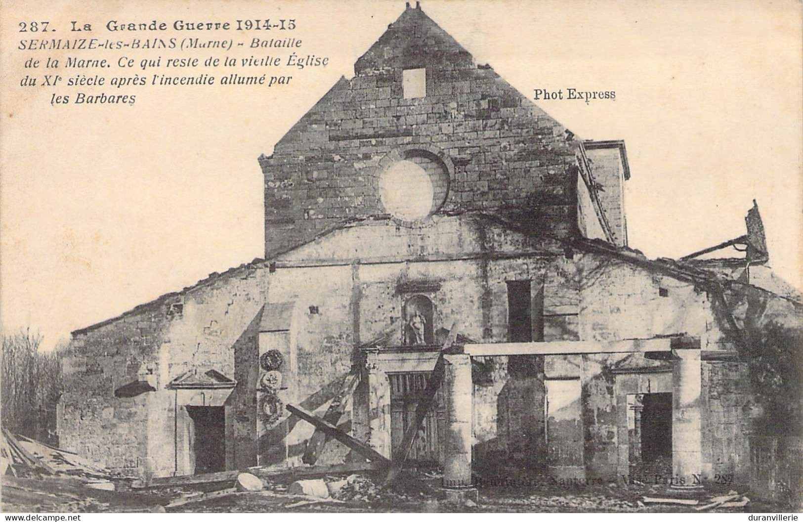 51 - La Grande Guerre 1914-15 - SERMAIZE-LES-BAINS - Bataille De La Marne - Ce Qui Reste De La Vieille Eglise Du XIè Siè - Sermaize-les-Bains