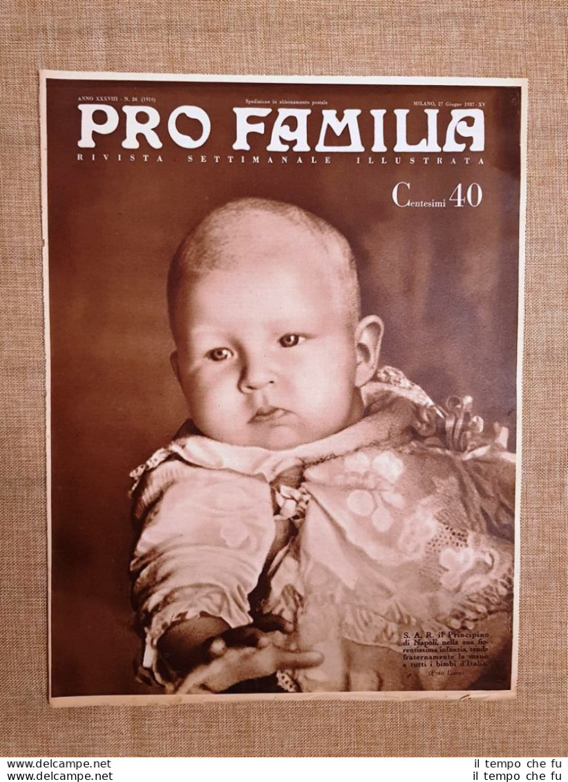 Copertina Pro Familia Del 1937 Vittorio Emanuele Di Savoia Principe Di Napoli - Otros & Sin Clasificación