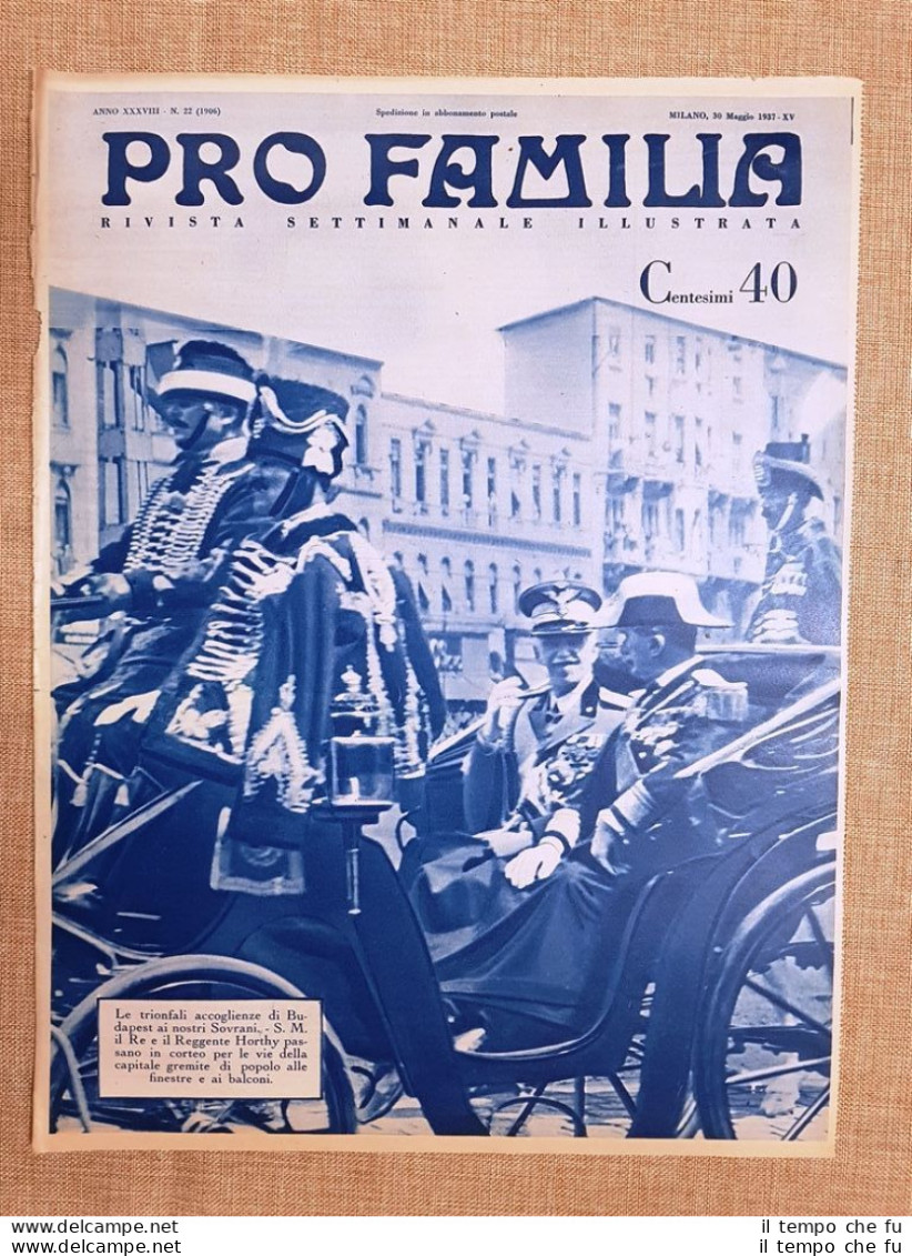 Copertina Pro Familia 1937 Budapest Re Vittorio Emanuele III E Horthy Ungheria - Otros & Sin Clasificación