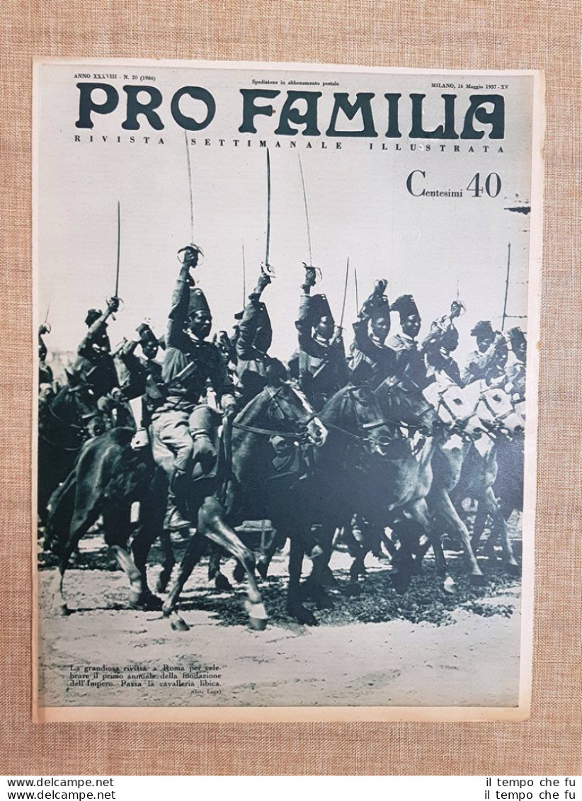 Copertina Pro Familia Del 1937 Roma Cavalleria Libica Primo Annuale Dell'Impero - Andere & Zonder Classificatie