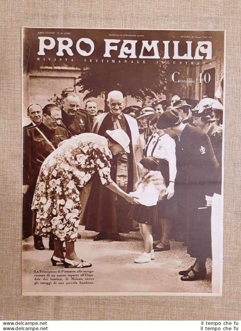 Copertina Pro Familia 1937 Milano Maria José Del Belgio Inaugurazione Ospedale - Sonstige & Ohne Zuordnung