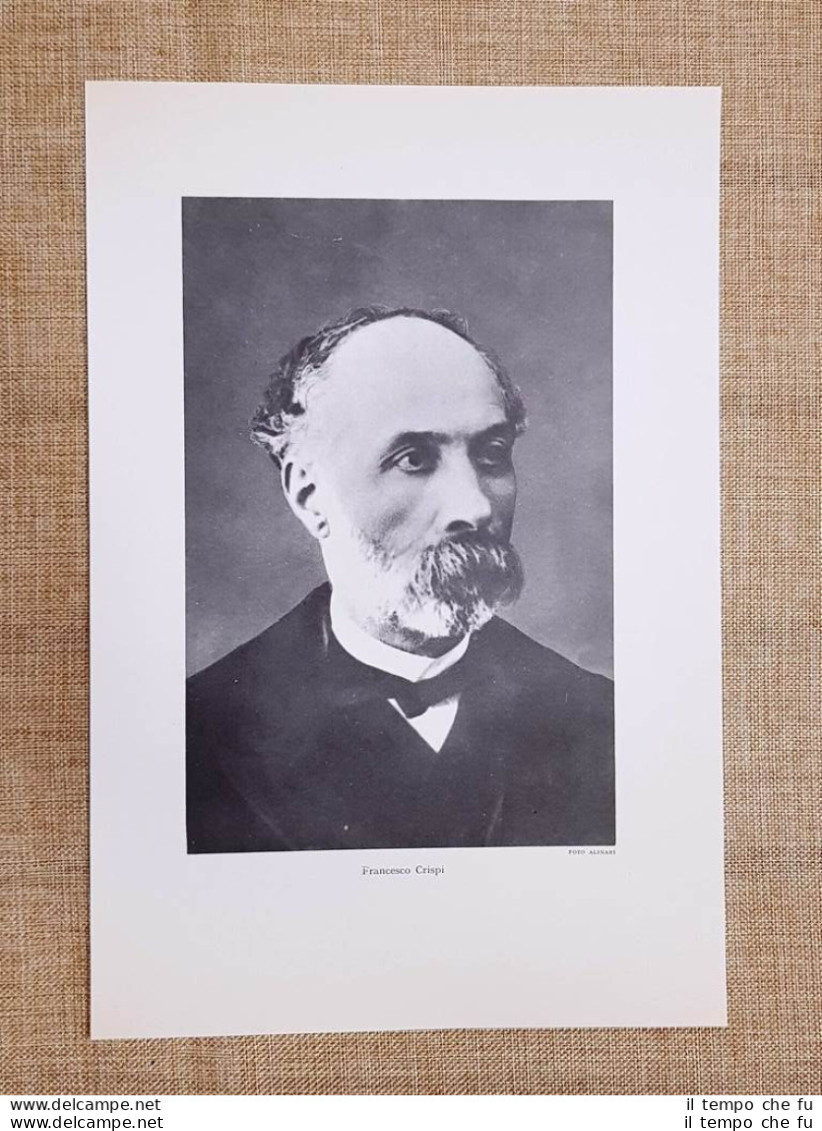 Francesco Crispi Ribera, 4 Ottobre 1818 – Napoli, 11 Agosto 1901 Patriota - Andere & Zonder Classificatie