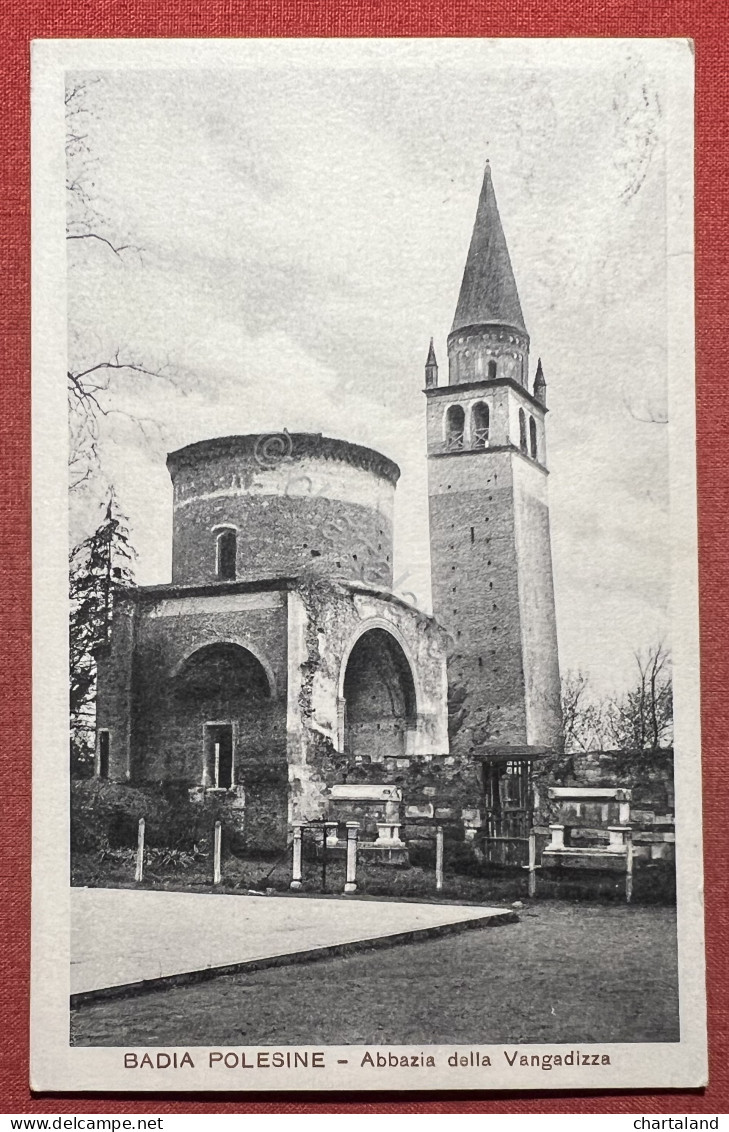 Cartolina - Badia Polesine ( Rovigo ) - Abbazia Della Vangadizza - 1932 - Rovigo