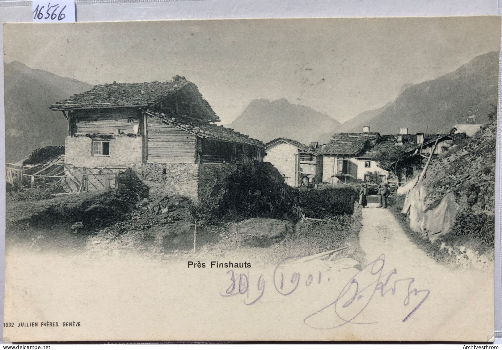 Finhaut - Près Finhauts (Valais) - Rue Entrant Par Le Haut Du Village ; Précurseur (16'566) - Finhaut