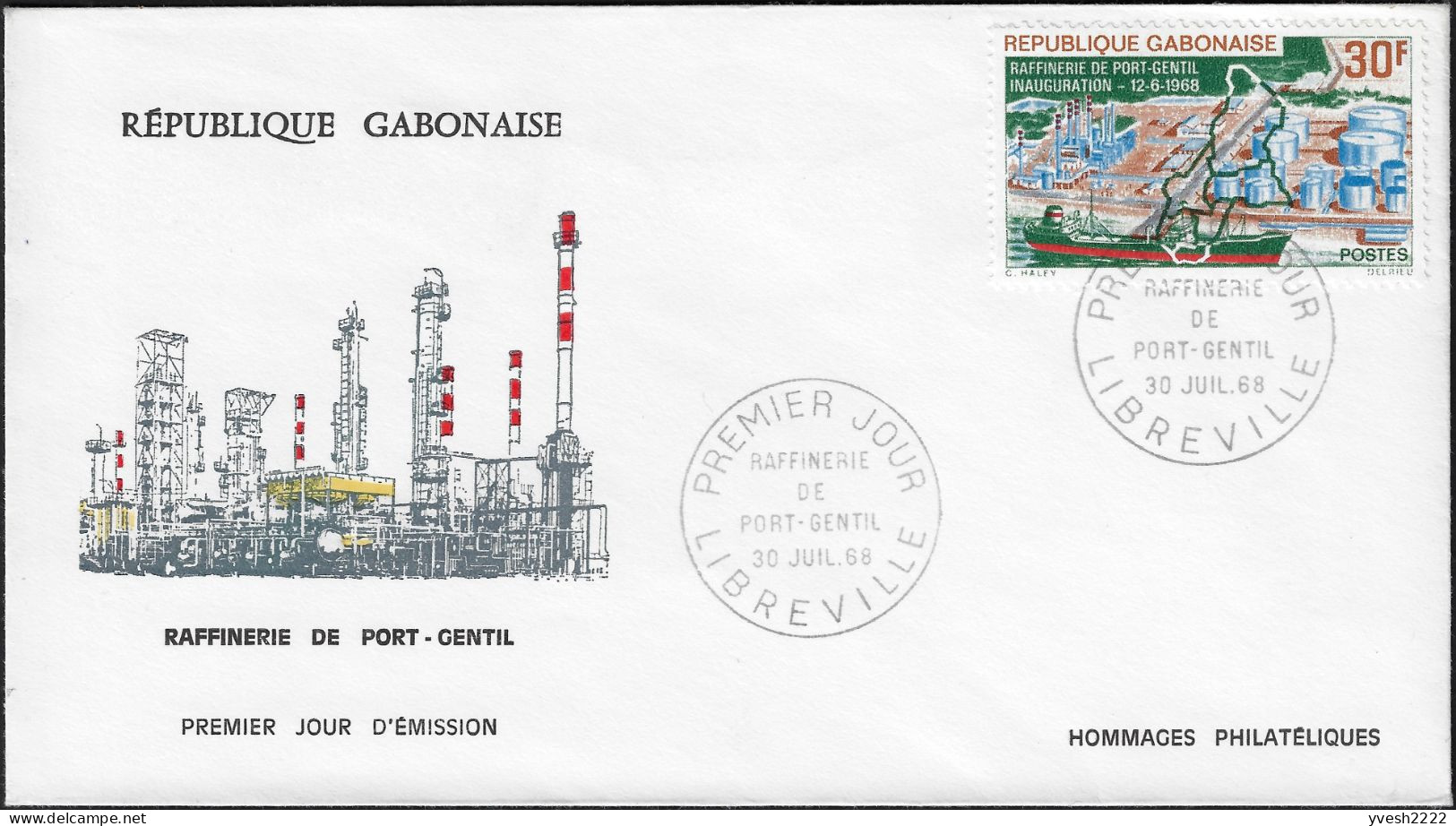 Gabon 1968 Y&T 229 Sur FDC. Inauguration De La Raffinerie De Port-Gentil - Aardolie