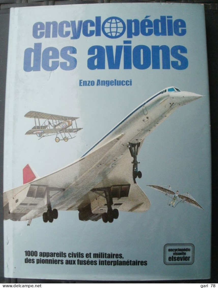 Enzo ANGELUCCI  Encyclopedie Des Avions - ELSEVIER - Encyclopedieën