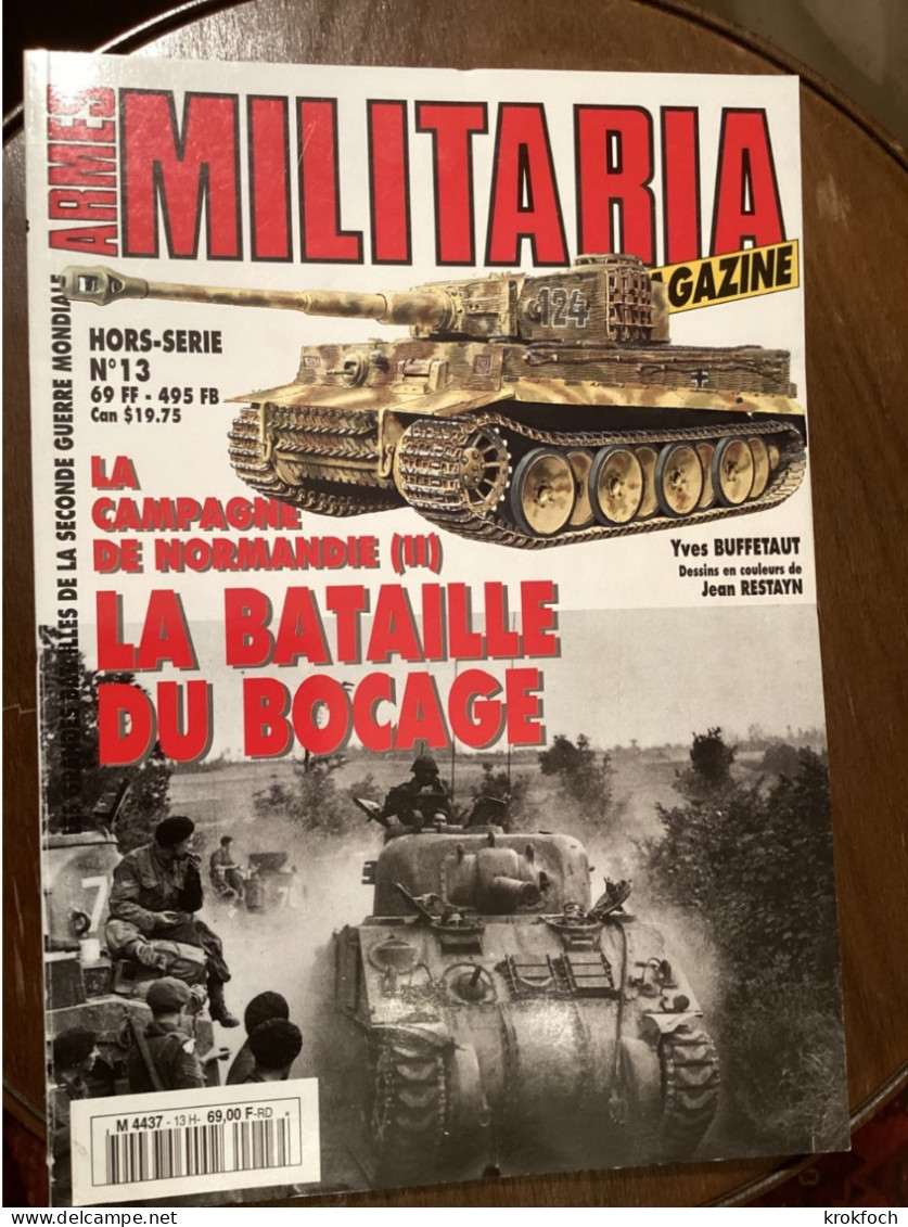 Première Vague 6 Juin & Bataille Du Bocage - Campagne De Normandie 1944 - Militaria Magazine - Oorlog 1939-45