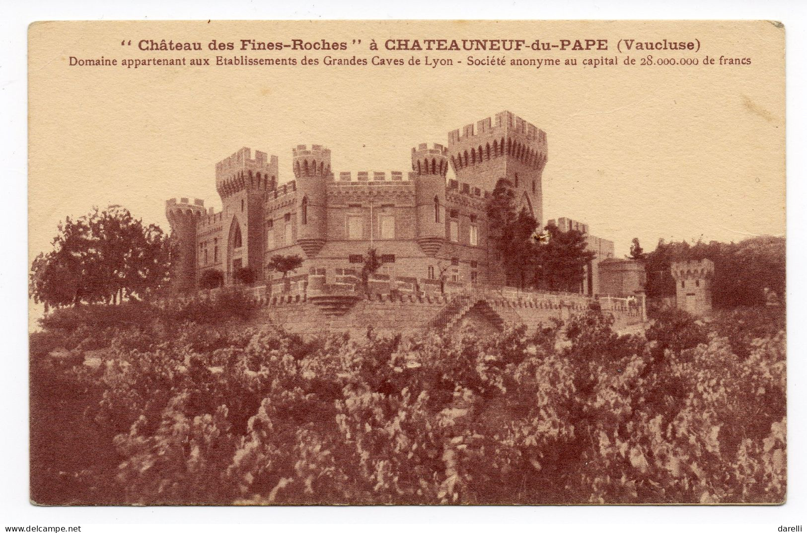 CP 84 - Château Des Fines-Roches à Chateauneuf Du Pape - Chateauneuf Du Pape
