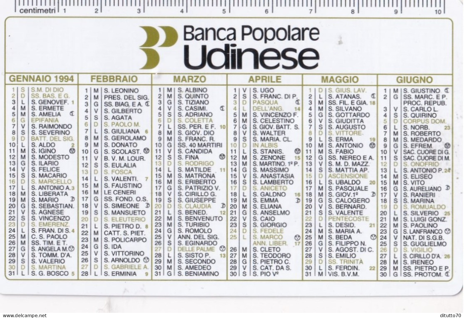 Calendarietto - Banca Popolare Udinese - Anno 1994 - Formato Piccolo : 1991-00