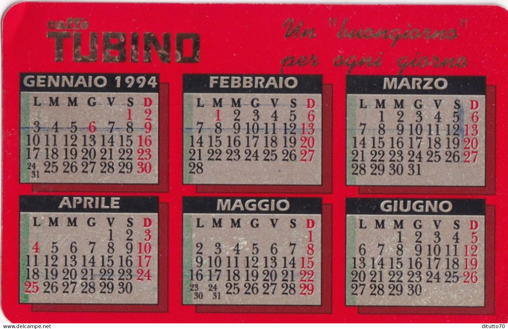 Calendarietto - Caffè Tubino - Anno 1994 - Formato Piccolo : 1991-00