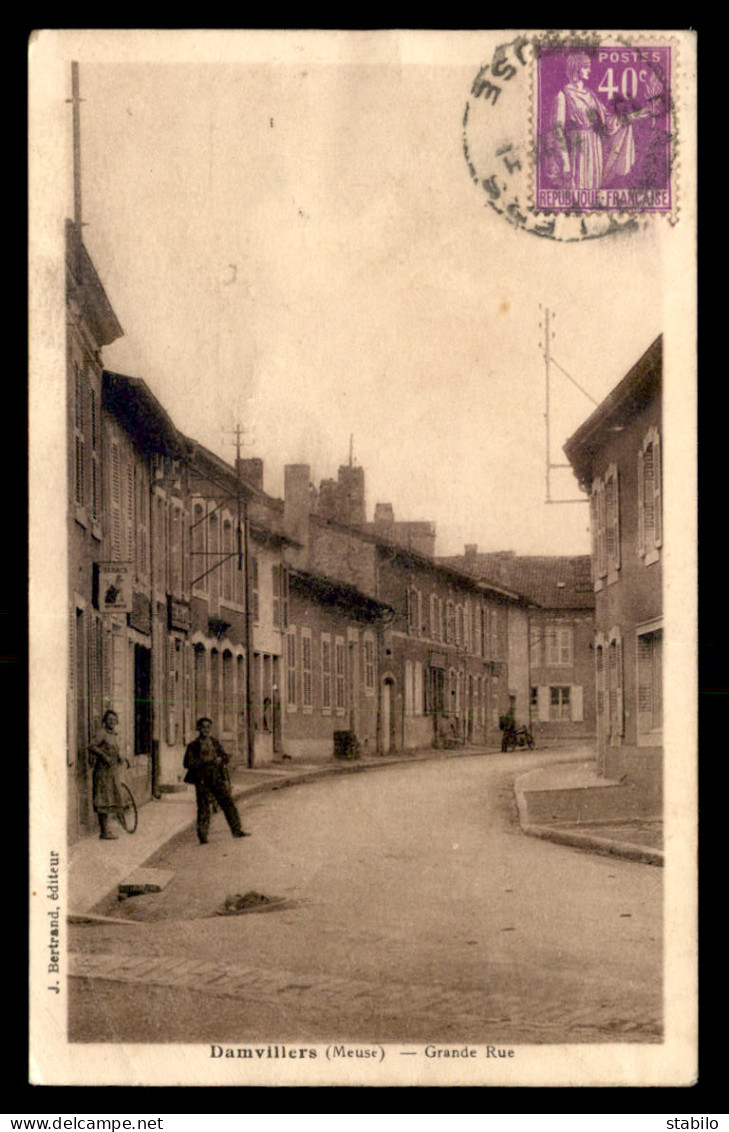 55 - DAMVILLERS - GRANDE RUE - EDITEUR J. BERTRAND - Damvillers