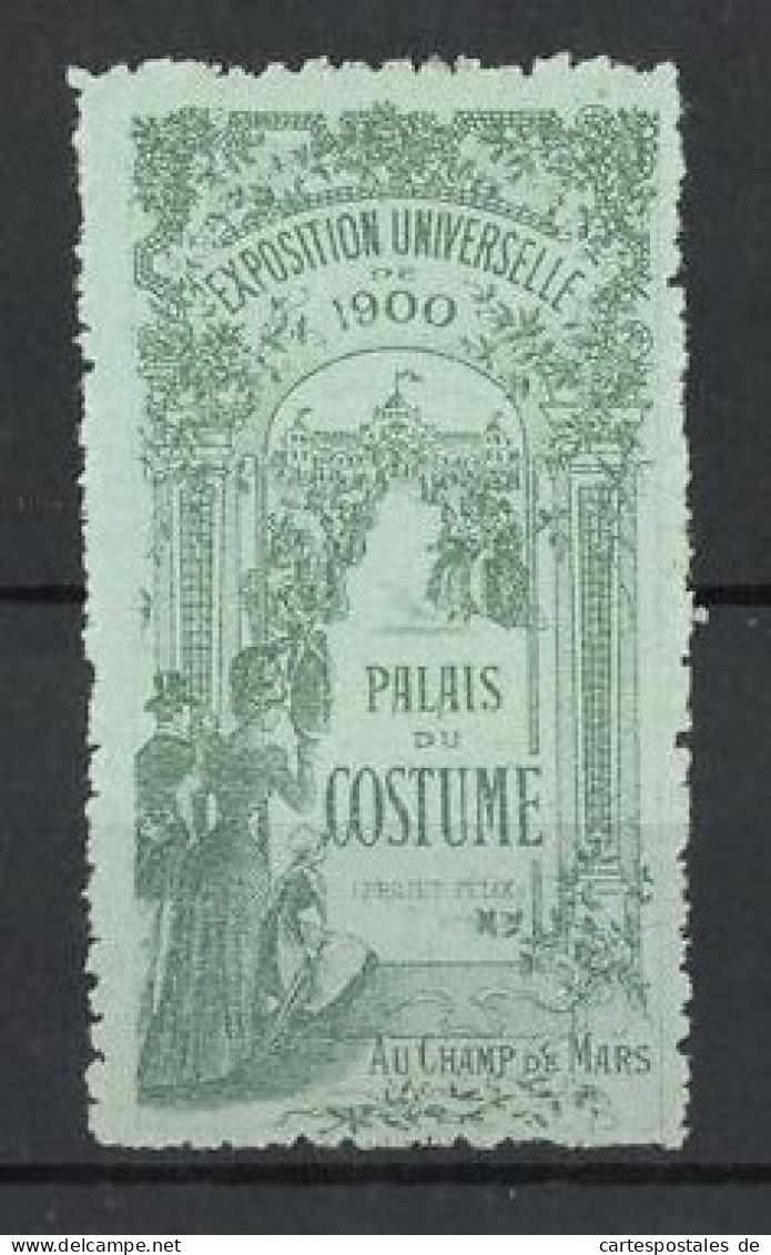 Reklamemarke Au Champ Du Mars, Exposition Universelle 1900, Palais De Costume  - Cinderellas