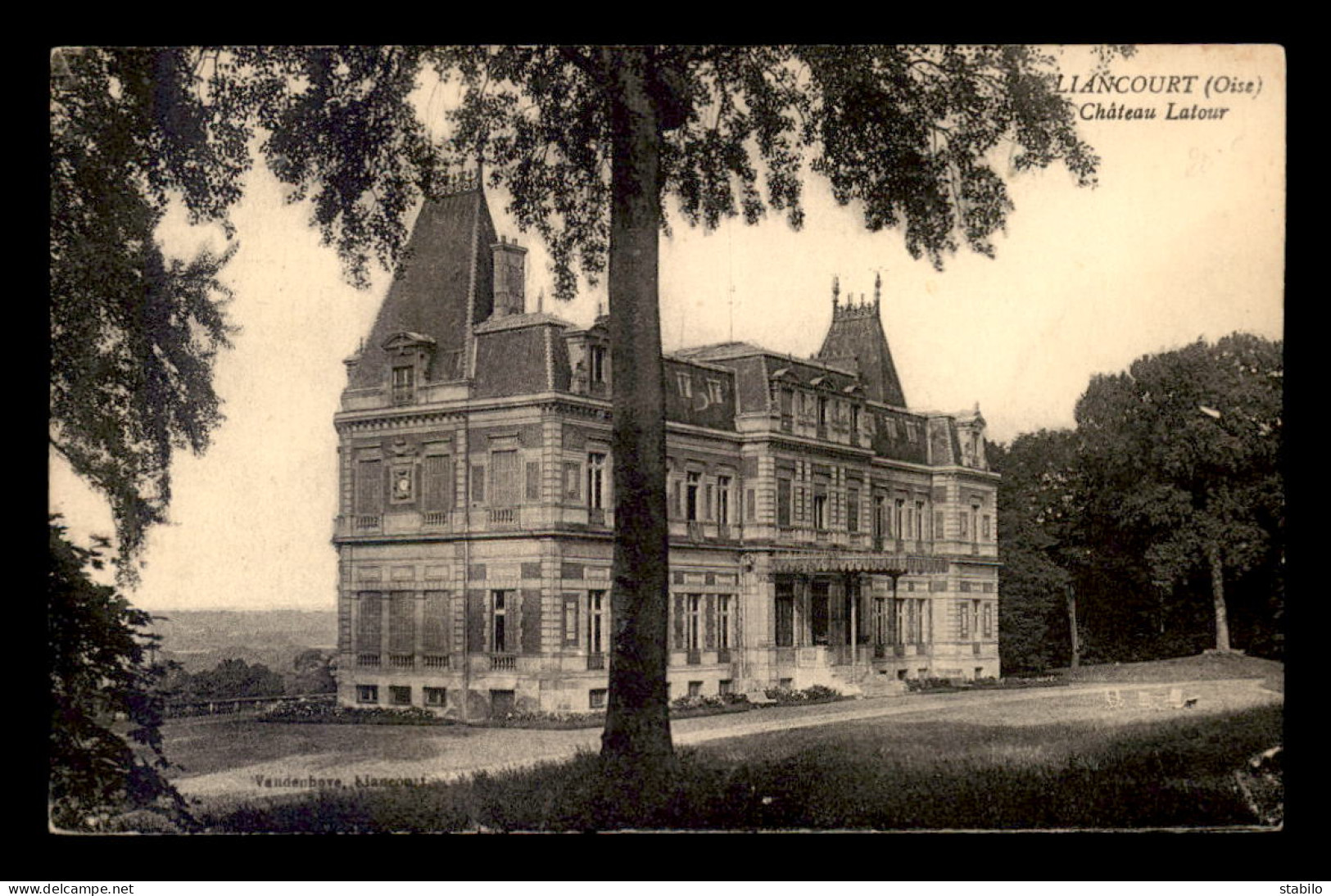 60 - LIANCOURT - CHATEAU LATOUR - Liancourt