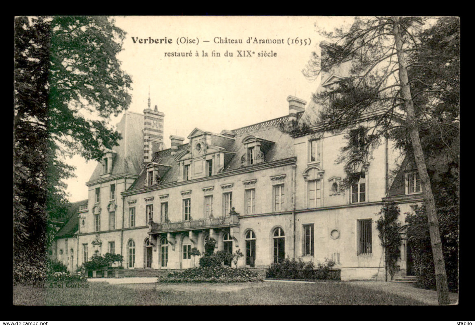 60 - VERBERIE - CHATEAU D'ARAMONT - Verberie
