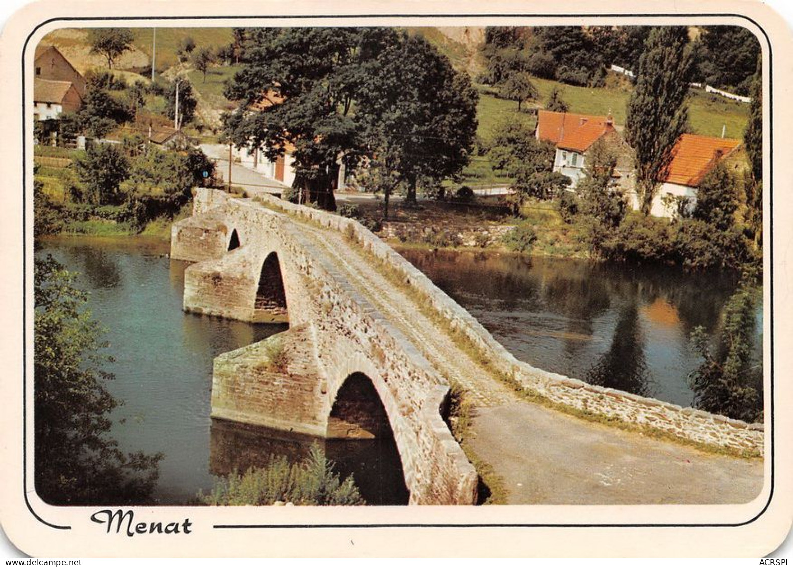 63  Menat Le Vieux Pont Romain (Scan R/V) N°   56  \MT9113 - Aigueperse