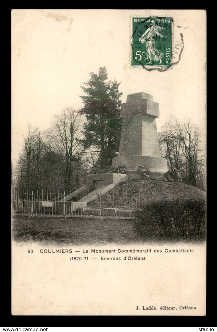 GUERRE DE 1870 - COULMIERS (LOIRET) -LE MONUMENT COMMEMORATIF DES COMBATTANTS - Coulmiers