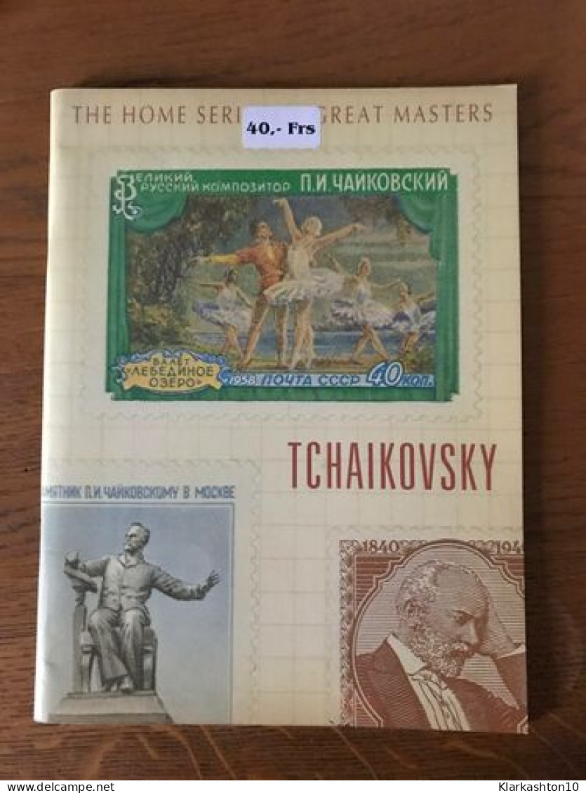 Home Series Of The Great Masters Vol. 6 - Tchaikovsky (p.sc) - Other & Unclassified