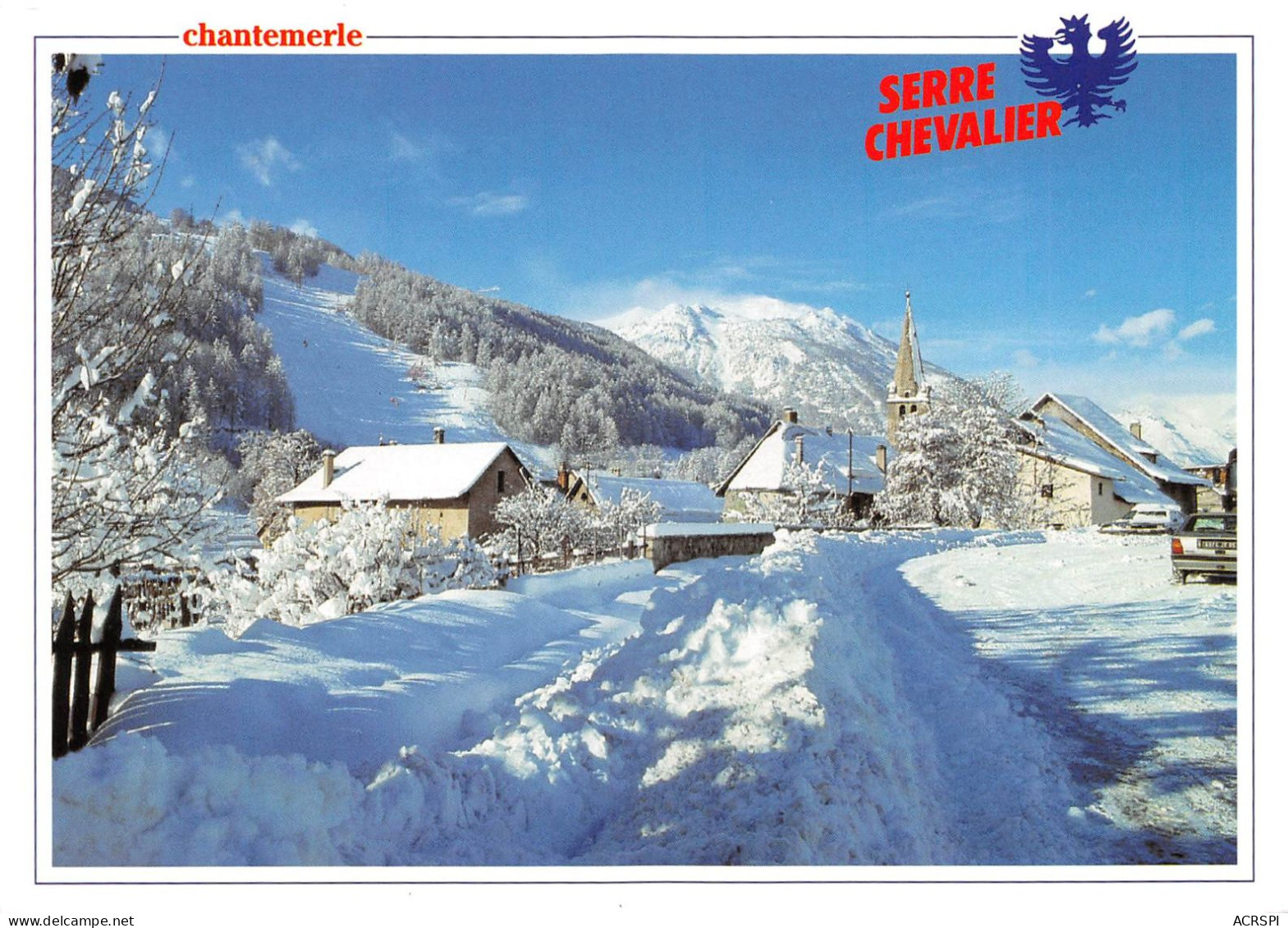 05 SERRE-CHEVALIER  CHANTEMERLE  Entrée Du Village  (Scan R/V) N°   19   \MS9055 - Serre Chevalier
