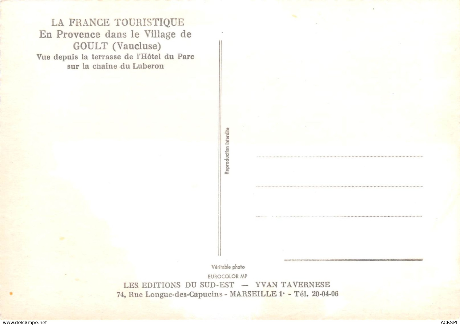 84  GOULT Vue Depuis La Terrasse De L'hotel Du Parc éditions Tavernese  (Scan R/V) N°   38   \MS9080 - Bonnieux