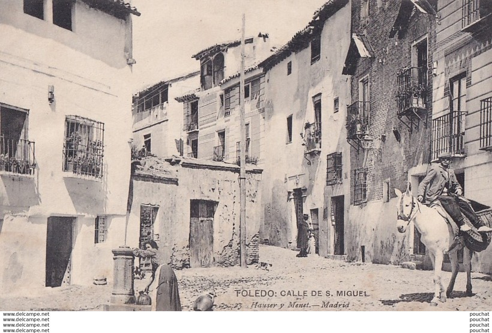 B8- TOLEDO - CALLE DE SAN MIGUEL- (ANIMEE - HABITANTS - EDITEUR HAUSER Y MENET , MADRID - (   2 SCANS ) - Toledo