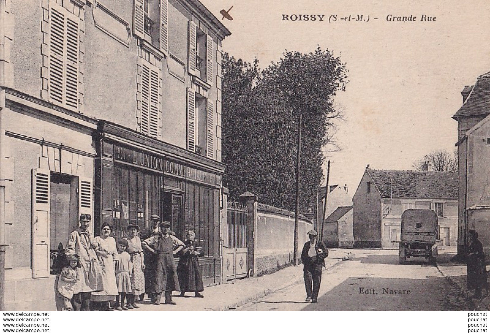 B24-77) ROISSY EN BRIE - GRANDE RUE - ( ANIMEE - UNION COMMERCIALE - HABITANTS - 2 SCANS ) - Roissy En Brie