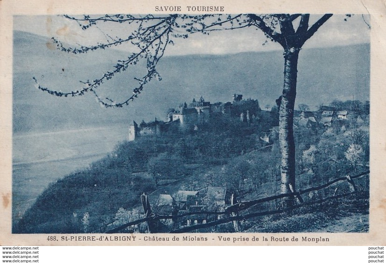 B25-73) SAINT PIERRE D ' ALBIGNY (SAVOIE) CHATEAU DE MIOLANS - VUE PRISE DE LA ROUTE DE MONPLAN - ( 2 SCANS ) - Saint Pierre D'Albigny