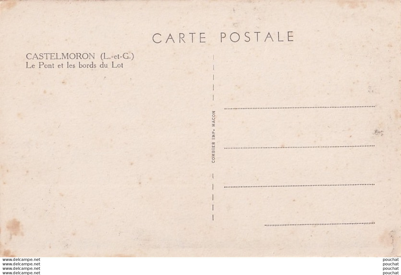 A18-47) CASTELMORON (LOT ET GARONNE)  LE PONT ET LES BORDS DU LOT - (2 SCANS) - Castelmoron