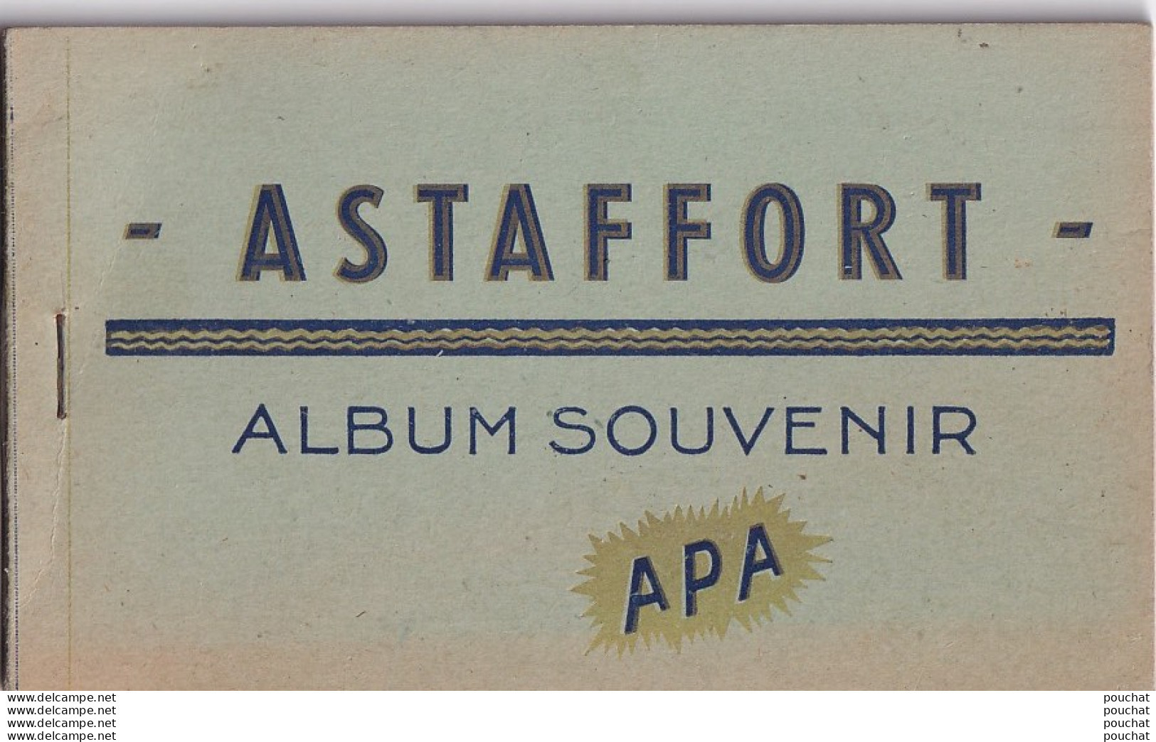 J20-47) ASTAFFORT -  ALBUM SOUVENIR - CARNET COMPLET DE 8 CPA -  EDITEUR APA ALBI - ( 3 SCANS ) - Astaffort