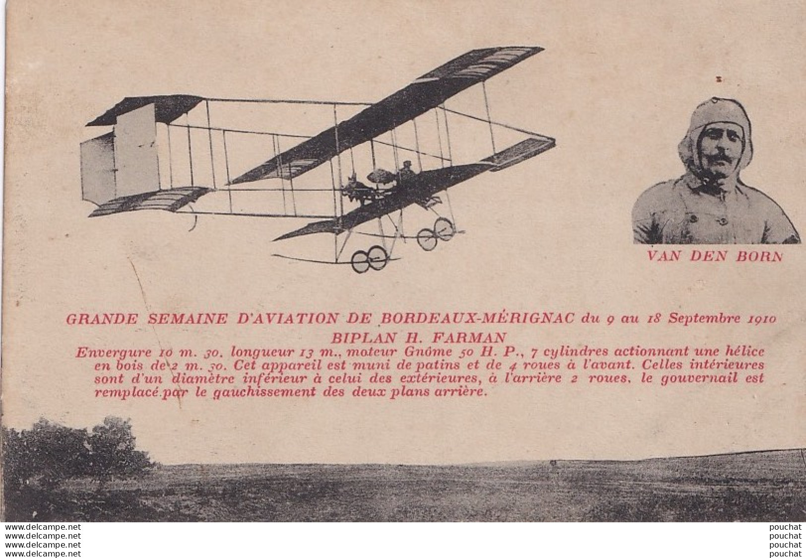 BORDEAUX - MERIGNAC - GRANDE SEMAINE D'AVIATION - 9 AU 18 SEPTEMBRE 1910 - BIPLAN H. FARMAN - VAN DEN BORN (  2 SCANS ) - Merignac