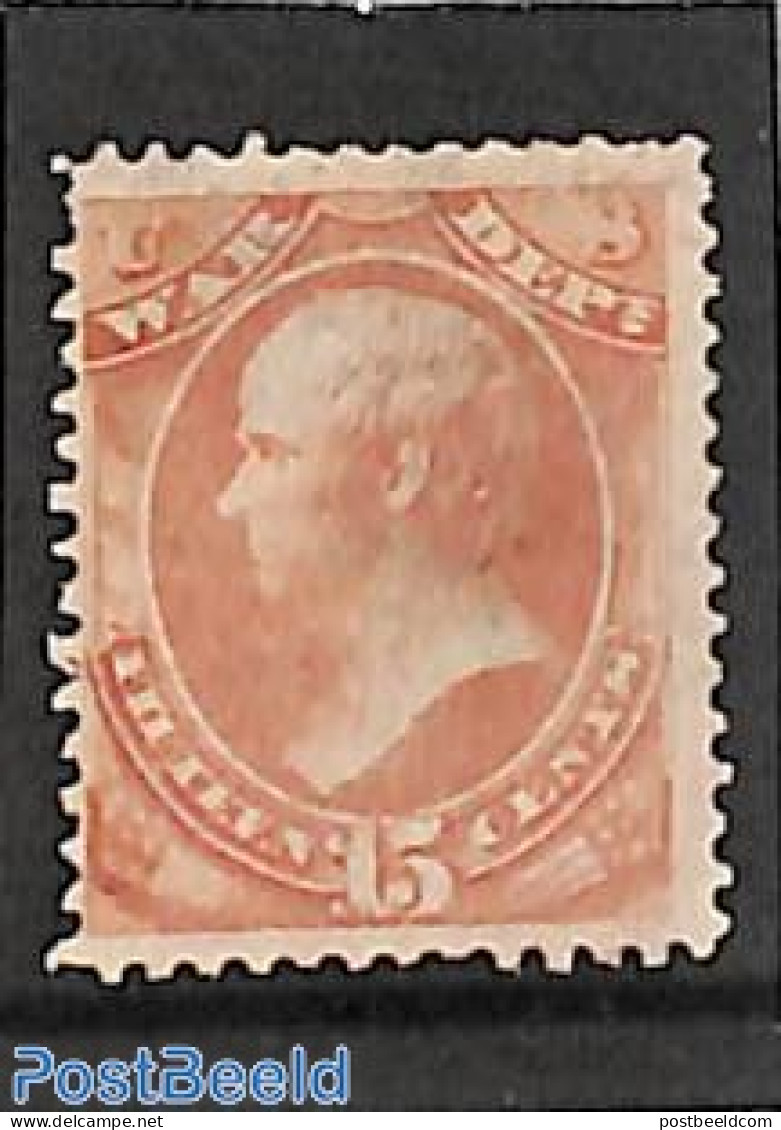 United States Of America 1873 War Dept. 15c, Stamp Out Of Set, Without Gum, Unused (hinged) - Nuevos
