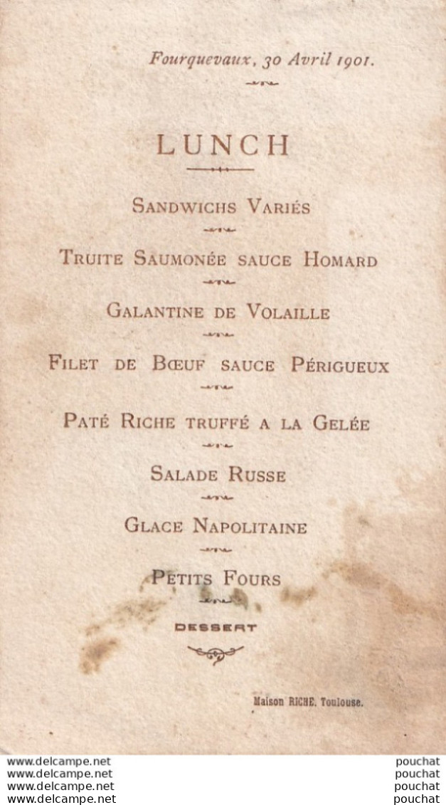 B16-31) FOURQUEVAUX , 30 AVRIL 1901 - MENU - LUNCH - MAISON RICHE TOULOUSE  - Menu