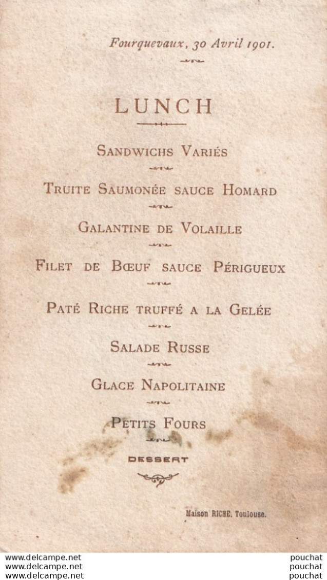 B16-31) FOURQUEVAUX , 30 AVRIL 1901 - MENU - LUNCH - MAISON RICHE TOULOUSE  - Menu