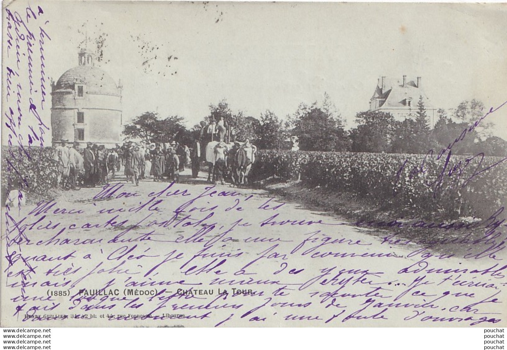 33) PAUILLAC (MEDOC) CHATEAU LA TOUR  - VENDANGEURS -  BOEUFS - EDIT GUILLIER LIBOURNE - OBLITERATION DE 1902 - 2 SCANS - Pauillac