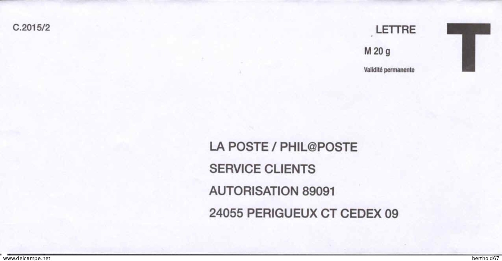 France Entier-P N** (7020) La Poste Philaposte Aurorisation 89091 Lettre M20g VP C.2015/2 - Cartes/Enveloppes Réponse T