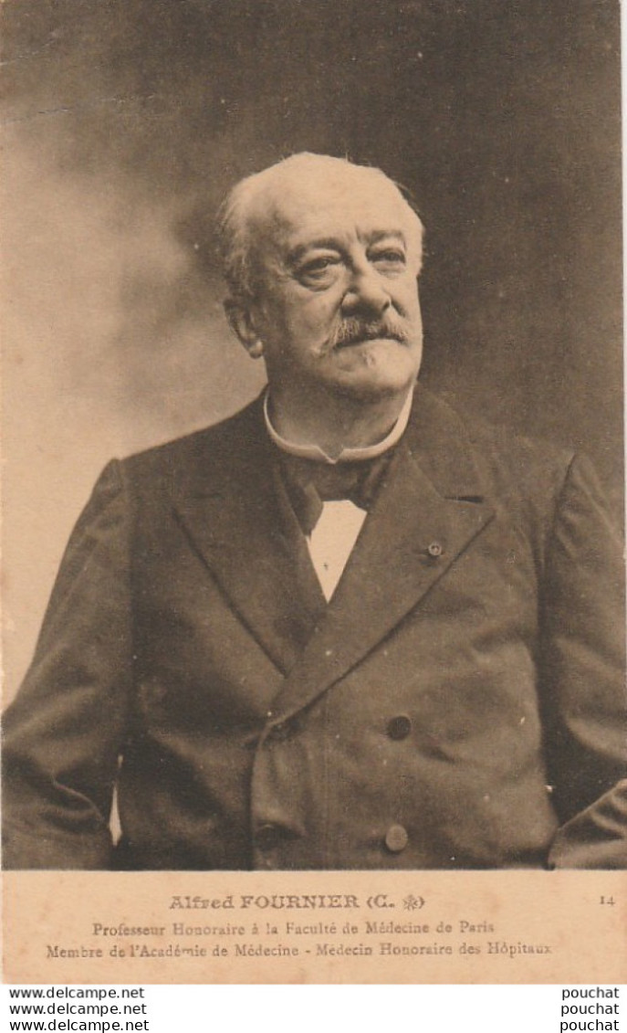 D3- ALFRED FOURNIER  PROFESSEUR FACULTE MEDECINE DE PARIS - DOS PUB - COMPAGNIE DES EAUX DE LA BOURBOULE - 2 SCANS - Santé