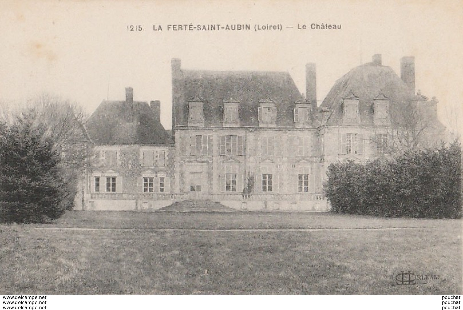 D13- 45) LA FERTE SAINT AUBIN (LOIRET) LE CHATEAU  -  (2 SCANS) - La Ferte Saint Aubin