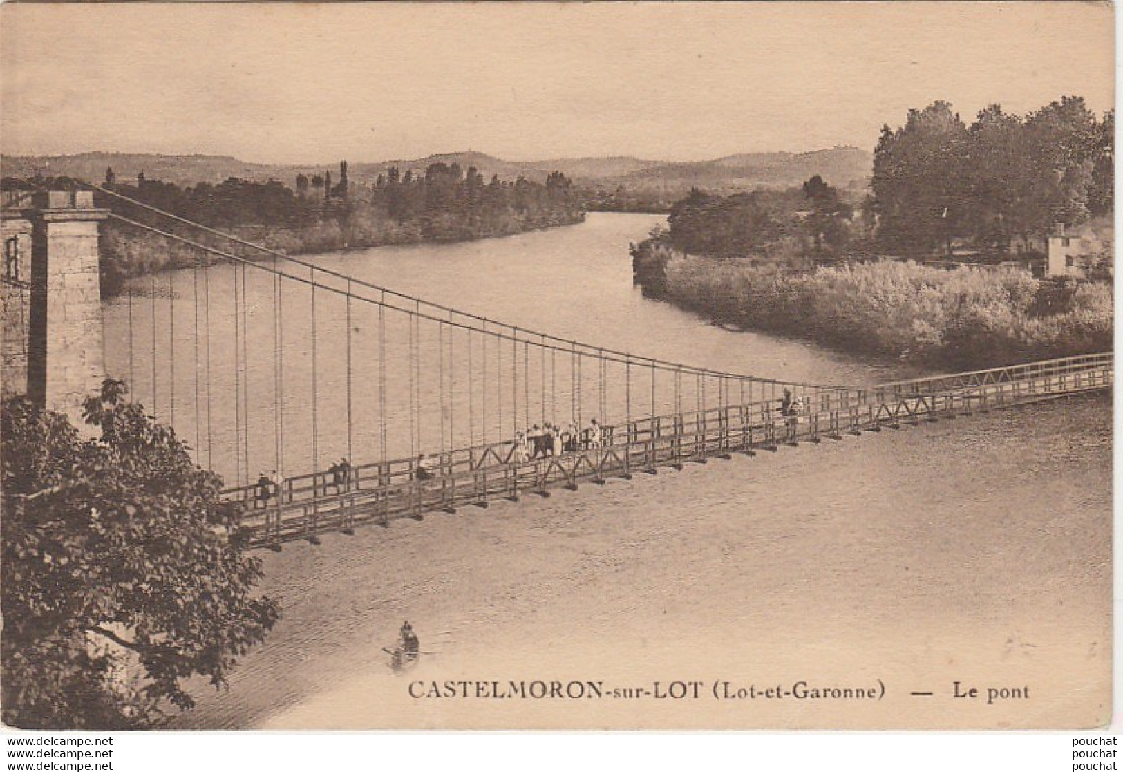 D20-47) CASTELMORON SUR LOT (LOT ET GARONNE) LE PONT  - (PETITE ANIMATION - 2 SCANS) - Castelmoron