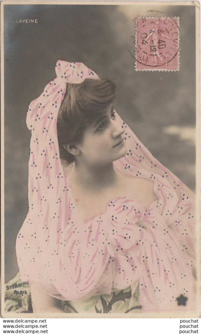 E21- ARTISTE  FEMME - FRAU - LADY -  LAVEINE - (OBLITERATION  1904 - 2 SCANS) - Artisti