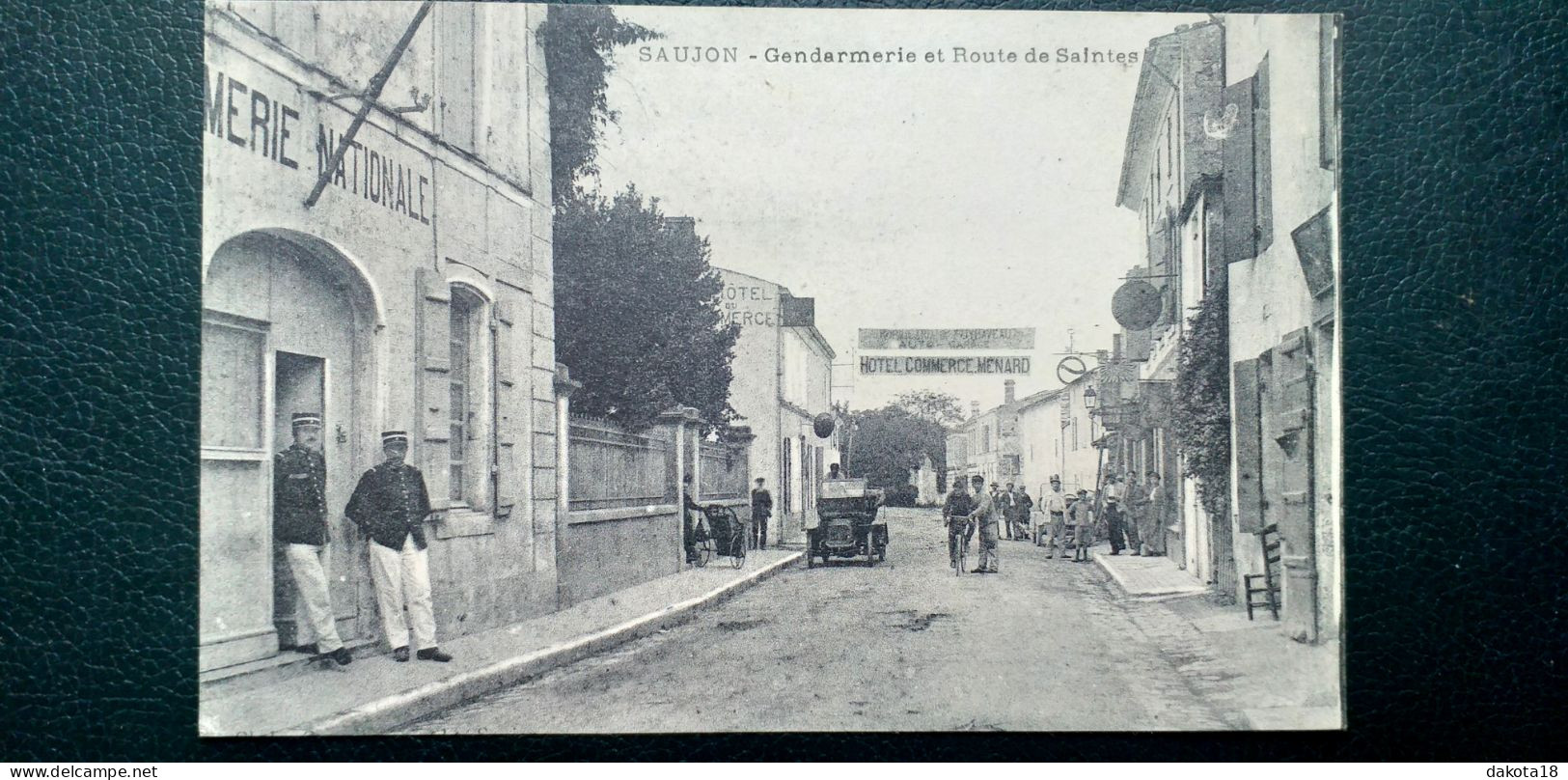 17 , Saujon , La Gendarmerie Et La Route De Saintes - Saujon