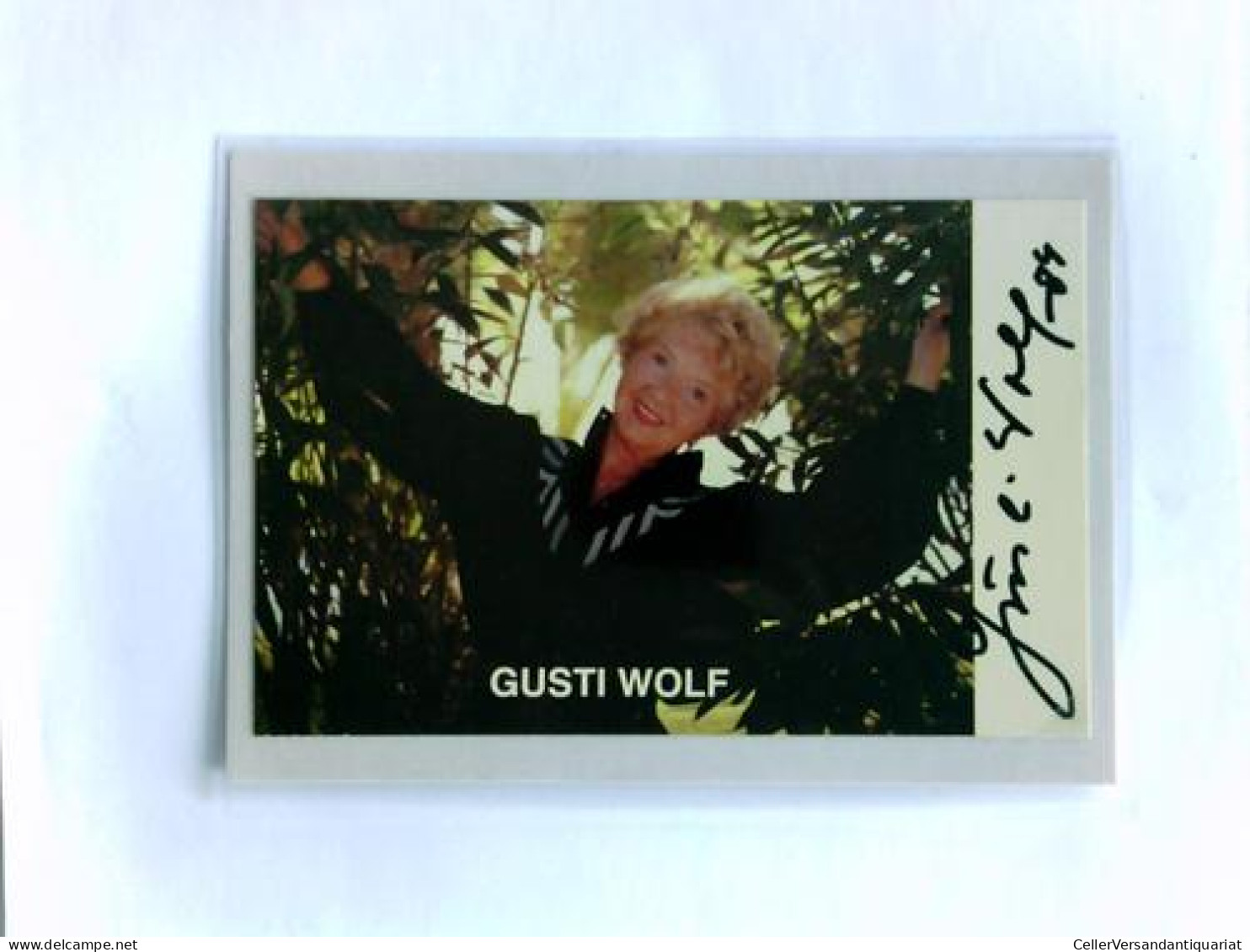 Signierte Autogrammkarte Von Wolf, Gusti - Ohne Zuordnung