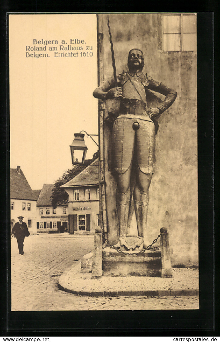 AK Belgern /Elbe, Roland Am Rathaus, Errichtet 1610  - Belgern